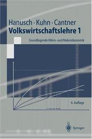 Cover of: Volkswirtschaftslehre 1 by Horst Hanusch, Thomas Kuhn, Uwe Cantner