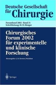 Cover of: Chirurgisches Forum 2002 für experimentelle und klinische Forschung: 119. Kongreß der Deutschen Gesellschaft für Chirurgie Berlin, 07.05. - 10.05.2002 (Deutsche Gesellschaft für Chirurgie / Forumband)