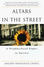 Altars in the Street by Melody Ermachild Chavis