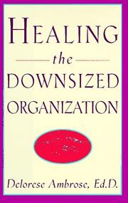 Healing the downsized organization