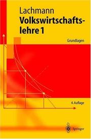 Cover of: Volkswirtschaftslehre 1 by Werner Lachmann, Werner Lachmann