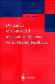 Cover of: Dynamics of Controlled Mechanical Systems with Delayed Feedback