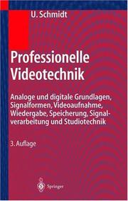 Cover of: Professionelle Videotechnik by Ulrich Schmidt