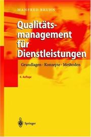 Cover of: Qualitätsmanagement für Dienstleistungen. Grundlagen, Konzepte, Methoden