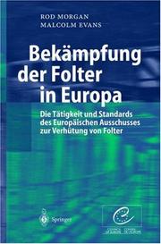 Cover of: Bekämpfung der Folter in Europa: Die Tätigkeit und Standards des Europäischen Ausschusses zur Verhütung von Folter