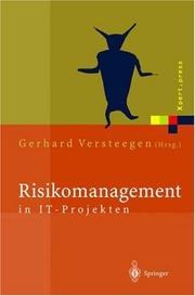 Cover of: Risikomanagement in IT-Projekten: Gefahren rechtzeitig erkennen und meistern (Xpert.press)