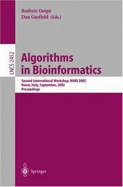 Cover of: Algorithms in Bioinformatics: Second International Workshop, WABI 2002, Rome, Italy, September 17-21, 2002, Proceedings (Lecture Notes in Computer Science)