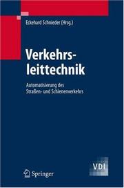 Cover of: Verkehrsleittechnik: Automatisierung des Straßen- und Schienenverkehrs (VDI-Buch)