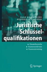 Cover of: Juristische Schlüsselqualifikationen: Einsatzbereiche - Examensrelevanz - Examenstraining