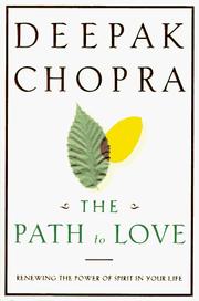 Cover of: The path to love: renewing the power of spirit in your life