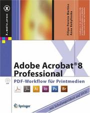 Adobe Acrobat® 8 Professional by Filipe Pereira Martins, Anna Kobylinska