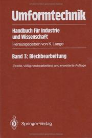 Cover of: Umformtechnik. Handbuch für Industrie und Wissenschaft: Band 3: Blechbearbeitung