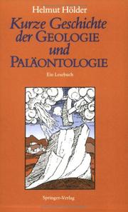 Cover of: Kurze Geschichte der Geologie und Paläontologie by Helmut Hölder