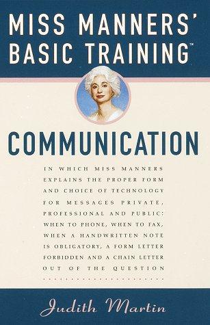Miss Manners' basic training by Judith Martin