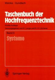 Cover of: Taschenbuch der Hochfrequenztechnik: Band 3 by H.H. Meinke, F.W. Gundlach