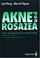 Cover of: Akne und Rosazea