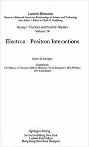 Cover of: Electron - Positron Interactions (Numerical Data & Functional Relationships in Science & Technology)