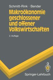 Cover of: Makroökonomie geschlossener und offener Volkswirtschaften (Springer-Lehrbuch)