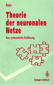 Cover of: Theorie der neuronalen Netze: Eine systematische Einführung