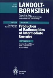 Cover of: Interactions of Pions and Antiprotons with Nuclei (Numerical Data & Functional Relationships in Science & Technology) by 