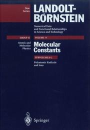 Cover of: Polyatomic Radicals and Ions (Numerical Data & Functional Relationships in Science & Technology) by J.M. Brown