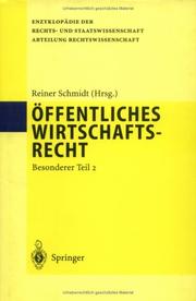 Cover of: Öffentliches Wirtschaftsrecht: Besonderer Teil 2 (Enzyklopädie der Rechts- und Staatswissenschaft / Abteilung Rechtswissenschaft)