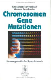 Cover of: Chromosomen, Gene, Mutationen: Humangenetische Sprechstunde