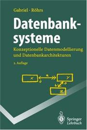 Cover of: Datenbanksysteme: Konzeptionelle Datenmodellierung und Datenbankarchitekturen (Springer-Lehrbuch)