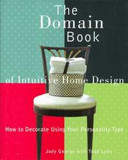 Cover of: The Domain book of intuitive home design | Judy George