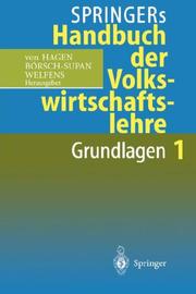 Cover of: Springers Handbuch der Volkswirtschaftslehre 1: Grundlagen