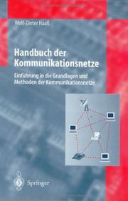 Cover of: Handbuch der Kommunikationsnetze: Einführung in die Grundlagen und Methoden der Kommunikationsnetze