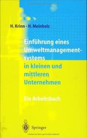 Cover of: Einführung eines Umweltmanagementsystems in kleinen und mittleren Unternehmen by Helmut Krinn, Heinz Meinholz