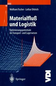 Cover of: Materialfluß und Logistik. Optimierungspotentiale im Transport- und Lagerwesen (VDI-Buch)
