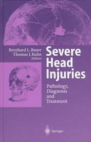 Cover of: Severe Head Injuries | Bernhard L. Bauer