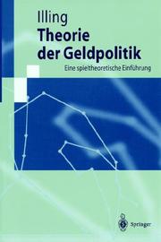 Cover of: Theorie der Geldpolitik: Eine spieltheoretische Einführung (Springer-Lehrbuch)