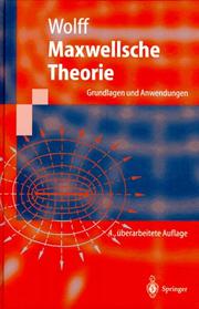 Cover of: Maxwellsche Theorie. Grundlagen und Anwendungen