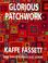 Cover of: Glorious patchwork