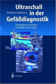 Cover of: Ultraschall in der Gefäßdiagnostik. Therapieorientierter Leitfaden und Atlas