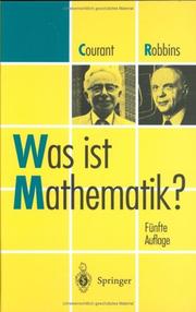 Cover of: Was ist Mathematik? by Richard Courant, Herbert Robbins