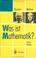 Cover of: Was ist Mathematik?