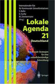 Cover of: Lokale Agenda 21 - Deutschland: Kommunale Strategien für eine zukunftsbeständige Entwicklung