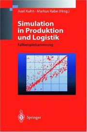 Cover of: Simulation in Produktion und Logistik. Fallbeispielsammlung