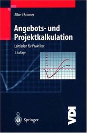 Cover of: Angebots- und Projektkalkulation: Leitfaden für Praktiker (VDI-Buch)