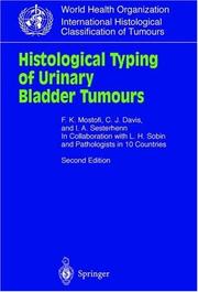 Cover of: Histological Typing Of Urinary Bladder Tumours (INTERNATIONAL HISTOLOGICAL CLASSIFICATION OF TUMOURS)