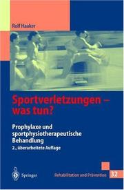 Cover of: Sportverletzungen - was tun?: Prophylaxe und sportphysiotherapeutische Behandlung (Rehabilitation und Prävention)