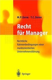 Cover of: Recht für Manager: Rechtliche Rahmenbedingungen einer marktorientierten Unternehmensführung