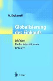 Cover of: Globalisierung des Einkaufs: Leitfaden für den internationalen Einkäufer