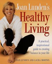 Cover of: Joan Lunden's healthy living by Joan Lunden