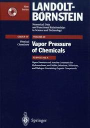 Cover of: Vapor Pressure and Antoine Constants for Hydroncarbons, and Sulfur, Selenium, Tellurium, and Halogen Containing Organic Compounds (Landolt-Bornstein, 20)