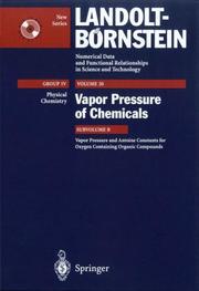 Cover of: Vapor Pressure and Antoine Constants for Oxygen Containing Organic Compounds (Numerical Data and Functional Relationships in Science and Technology - New Series)